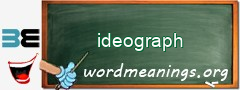 WordMeaning blackboard for ideograph